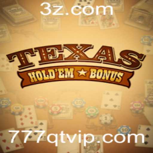 Texas Hold'em Bonus: Descubra as Regras e Estratégias do Jogo